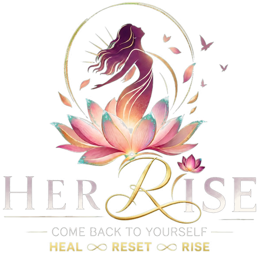 Her Rise — Come back to yourself. Heal, Reset, Rise.